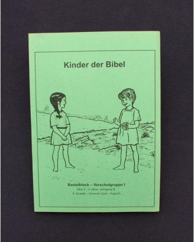 Kinder der Bibel / 4.Quartal - Sommer / Jahrgang B / Schüler