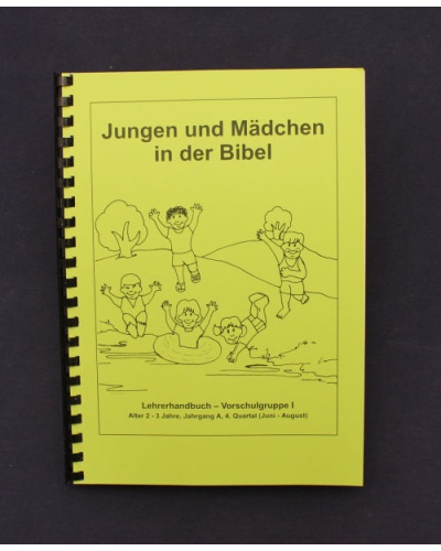 Jungen und Mädchen in der Bibel  / 4.Quartal - Sommer / Jahrgang A / Lehrer