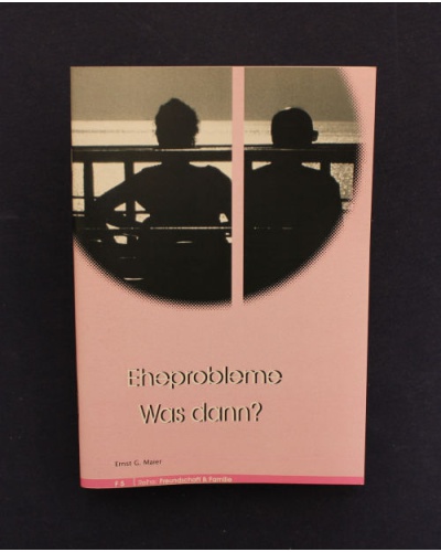 F 5 Eheprobleme: Was dann?