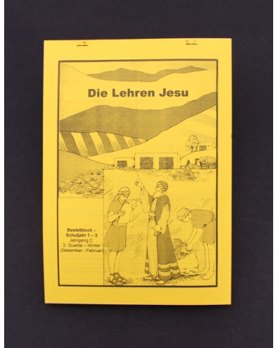 Die Lehren Jesu |  2.Quartal - Winter / Jahrgang C / Bastelblock