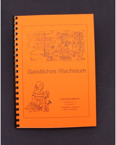 Geistliches_Wachstum / 4.Quartal - Sommer / Jahrgang B / Lehrer