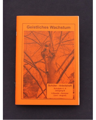 Geistliches_Wachstum / 4.Quartal - Sommer / Jahrgang B / Schüler 