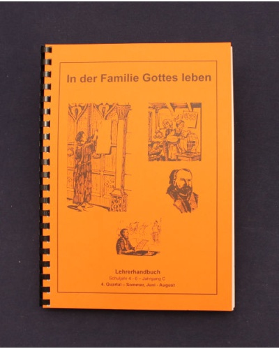 In der Familie Gottes leben | 4.Quartal - Sommer / Jahrgang C | Lehrer