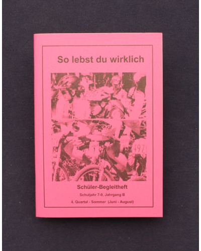 So lebst du wirklich Schüler | 4.Quartal - Sommer / Jahrgang B | Schüler